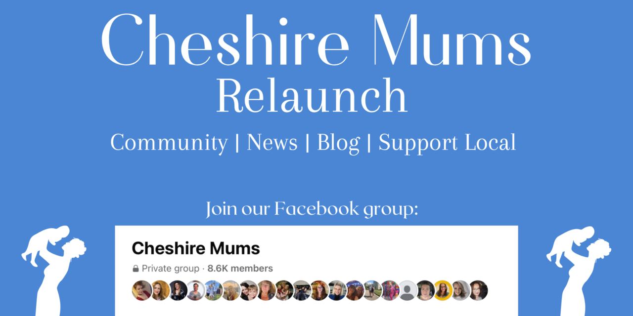 Cheshire Mums is Relaunching